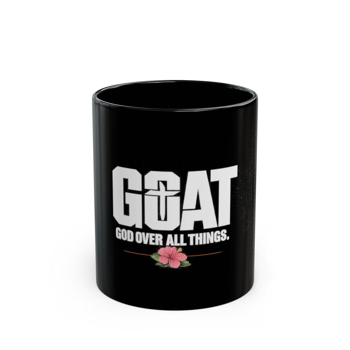 God Over All Things Black Mug (11oz, 15oz)